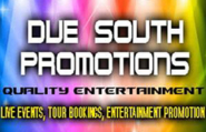 Due South Promotions